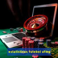 estatisticas futebol ufmg